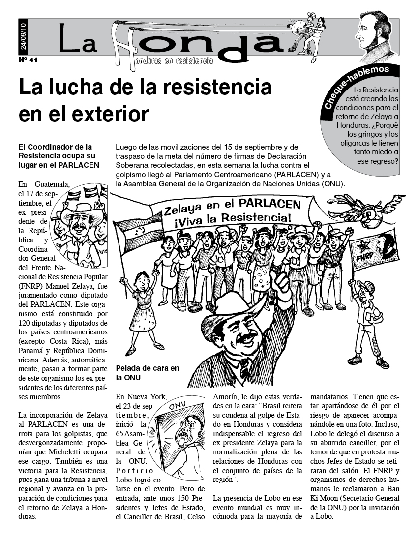 La Honda # 41 La Lucha de la Resistencia en el exterior